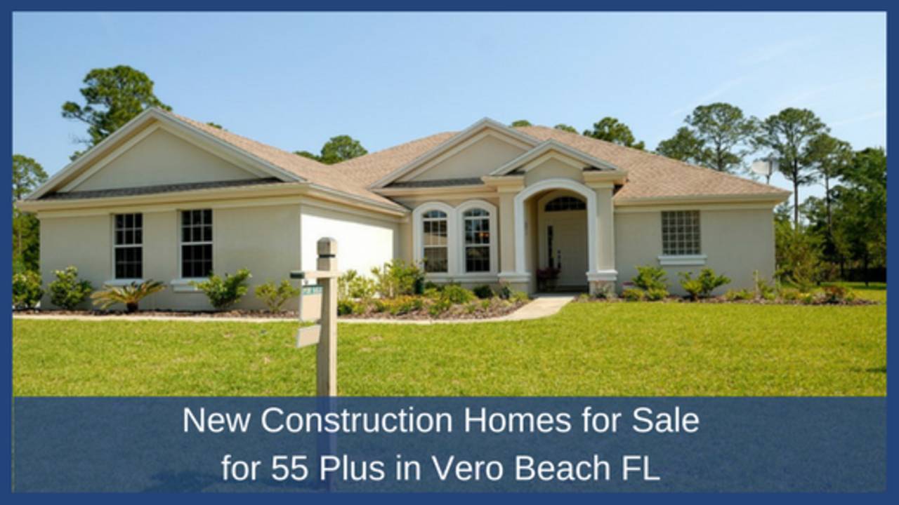 New-Construction-Homes-for-Sale-for-55-Plus-in-Vero-Beach-FL-Feature.png