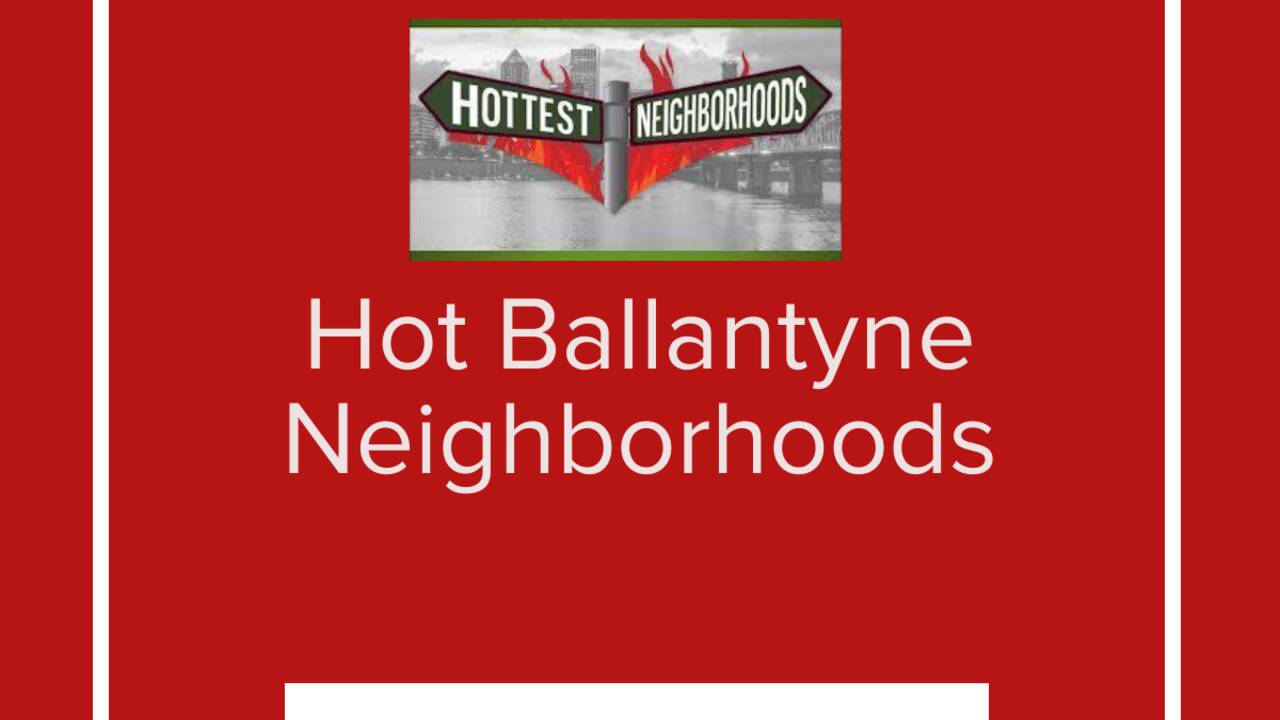 Hot_Ballantyne_Neighborhoods.png