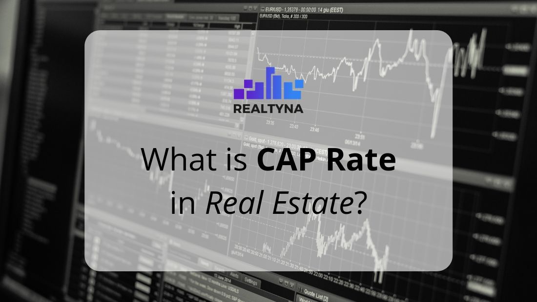 What Is CAP Rate In Real Estate 