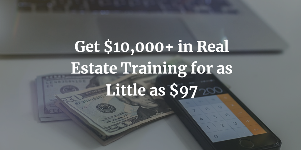 Get-10000-in-Real-Estate-Training-for-as-Little-as-97.png