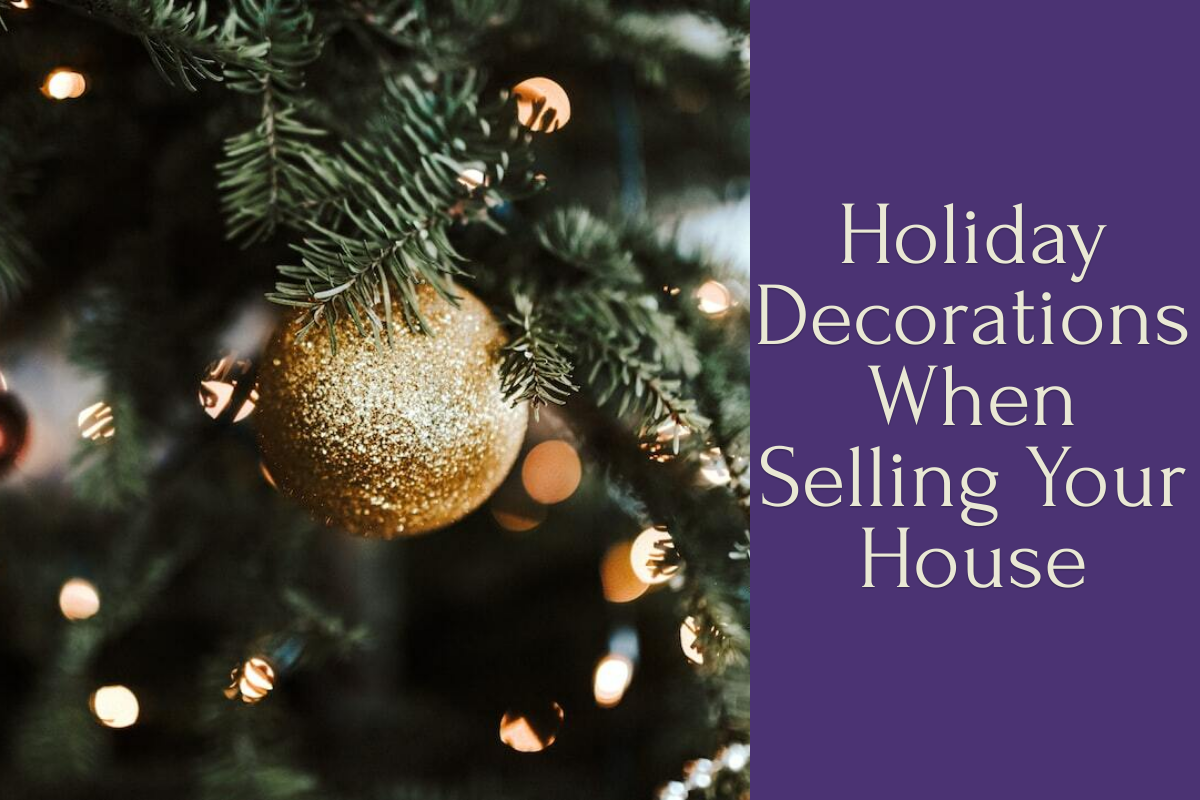 holiday_decorations_when_selling_your_home.png