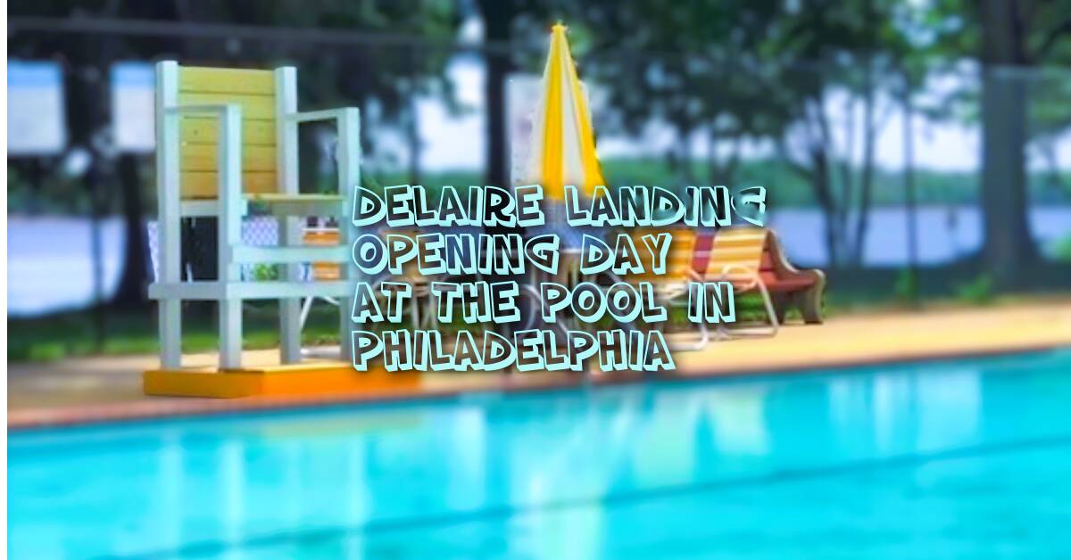 delaire_landing_opening_day_at_pool_2024.png