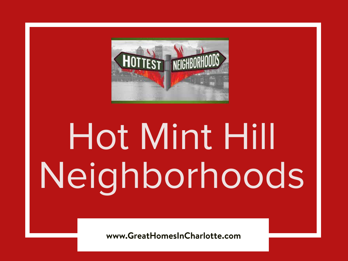 10 Hottest Selling Mint Hill, NC Neighborhoods