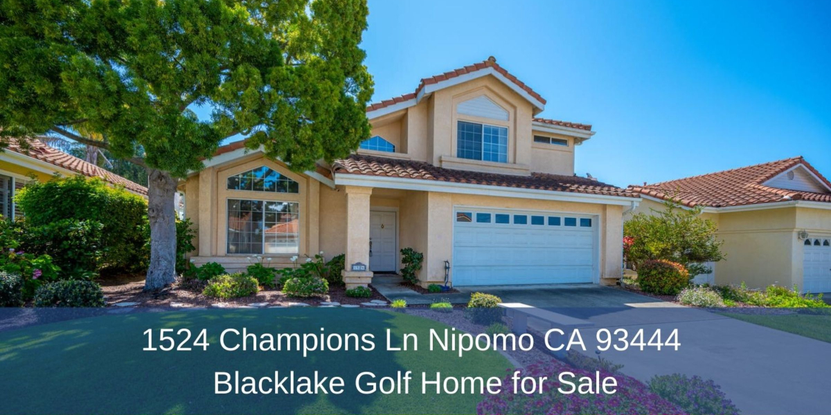 1524 Champions Ln Nipomo CA 93444 Blacklake Golf Home