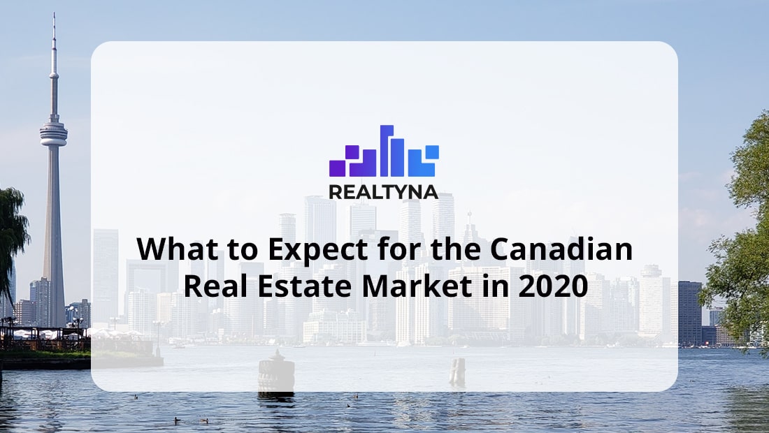 What to Expect for the Canadian Real Estate Market in 2