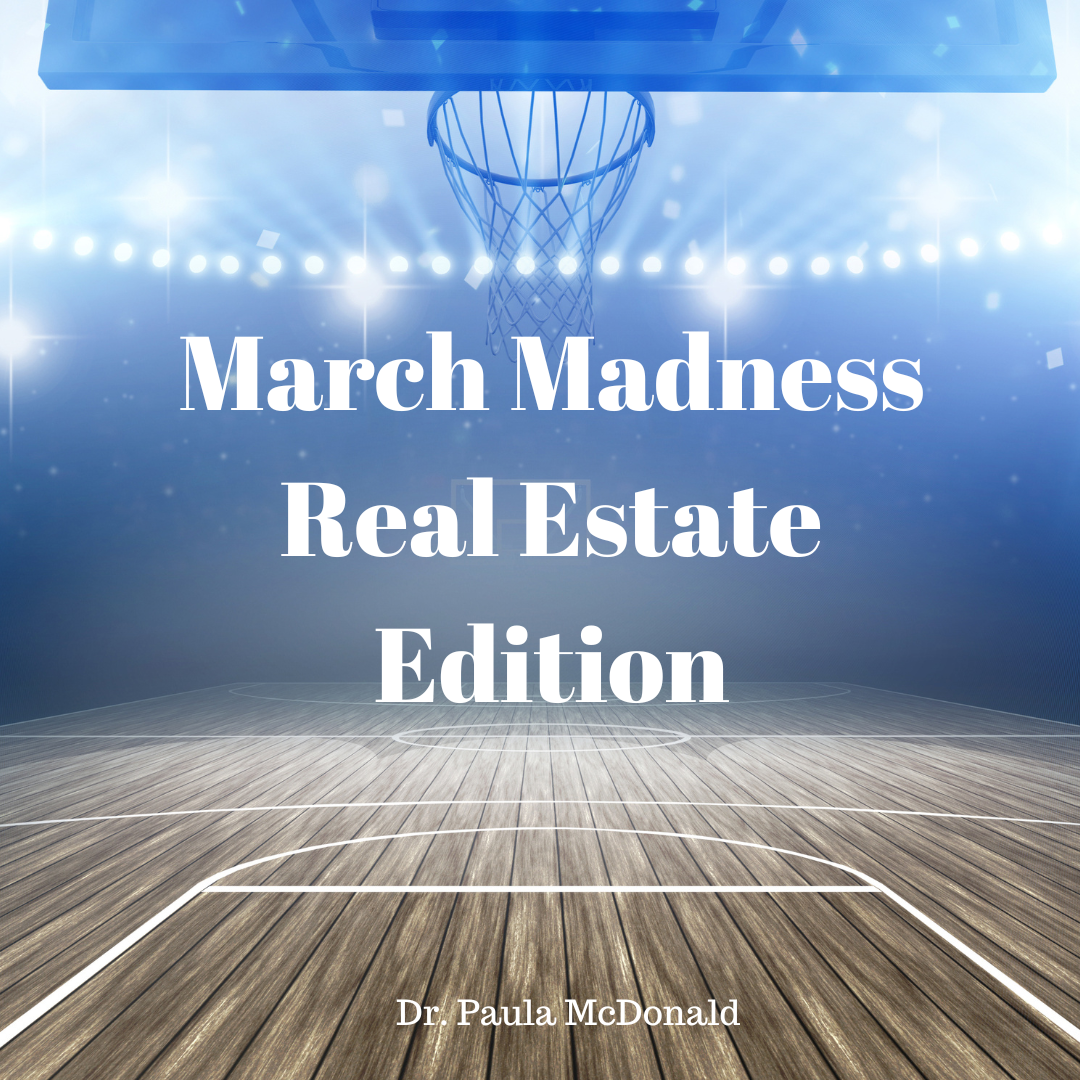 March Madness Real Estate Edition