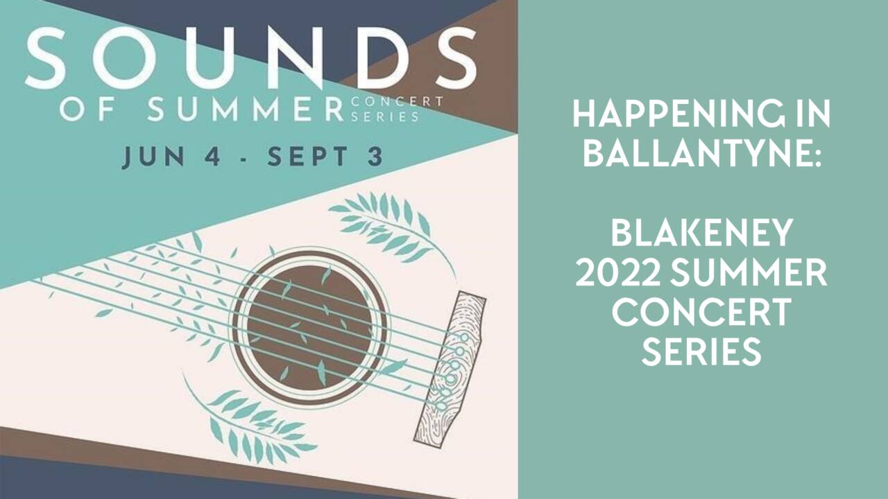 Blakeney_Summer_Concert_Series_In_Ballantyne_2022.png