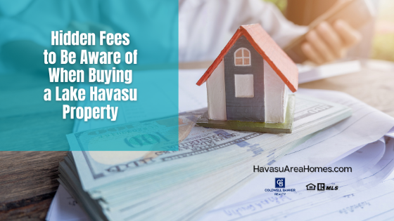 Hidden_Fees_to_Be_Aware_of_When_Buying_a_Lake_Havasu_Property.png
