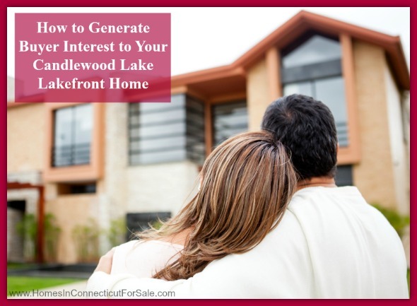 Sell your Candlewood Lake home in an instant, here are 4 sure tips to get more buyers.